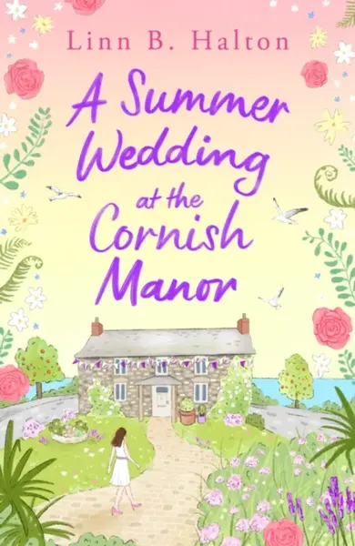 A Summer Wedding at the Cornish Manor - Linn B. Halton