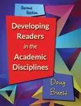 Developing Readers in the Academic Disciplines - Doug Buehl