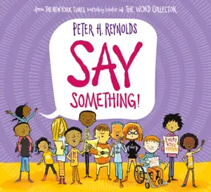 Say Something - Peter H. Reynolds