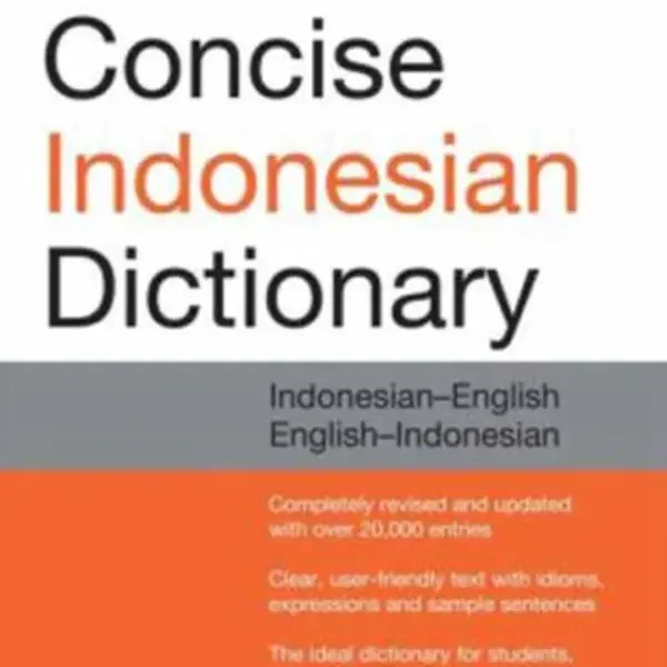 Tuttle Concise Indonesian Dictionary - A. L. N., Sr. Kramer, Willie Koen, Katherine Davidsen
