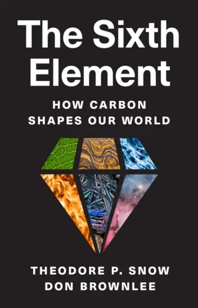 The Sixth Element - Don Brownlee, Theodore P. Snow