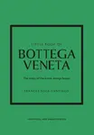Little Book of Bottega Veneta - Frances Sola-Santiago