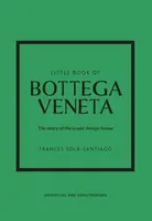 Little Book of Bottega Veneta - Frances Sola-Santiago