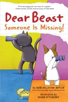 Dear Beast: Someone Is Missing! - Dori Butlerová Hillestad