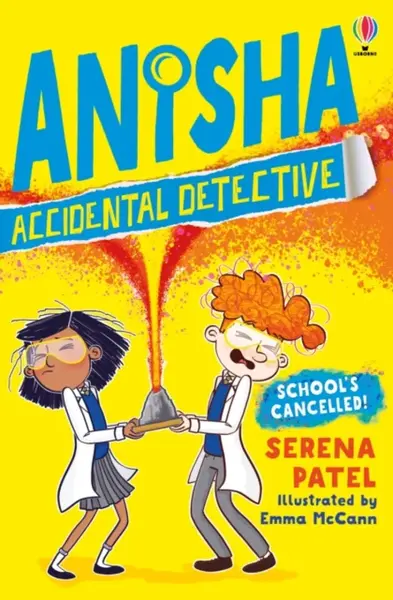 Anisha, Accidental Detective: School's Cancelled - Patel Serena