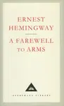 A Farewell To Arms - Ernest Hemingway
