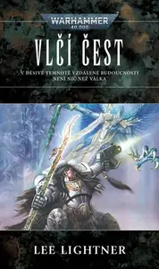 Warhammer 40.000 - Vlčí čest - Lee Lightner