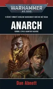 Warhammer 40.000 - Anarch - Dan Abnett