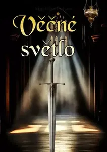 Věčné světlo - Magdaléna Paťhová