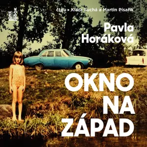 Okno na západ - Pavla Horáková - audiokniha