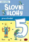 Procvičování - Slovní úlohy pro 5. ročník