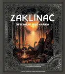 Zaklínač: oficiální kuchařka - Anita Sarna, Karolina Krupecka