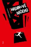 Hrdinové ničeho - František Voldřich - e-kniha