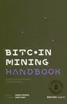 Bitcoin Mining Handbook - Daniel Frumkin