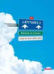 Latitudes 3/B1 Livre de l´éleve + CD Audio - Yves Loiseau
