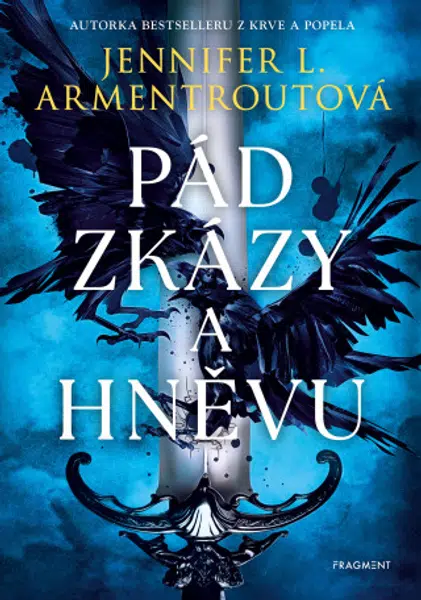 Pád zkázy a hněvu - Jennifer L. Armentrout - e-kniha