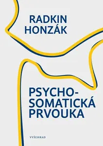 Psychosomatická prvouka - Radkin Honzák