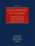 Medicína přírodních léčivých zdrojů - Dobroslava Jandová, Zdeněk Třískala, Zálešáková Janka