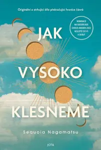 Jak vysoko klesneme - Nagamatsu Sequoia