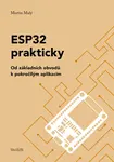 ESP32 prakticky - Martin Malý