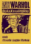 Od A. k B. a zase zpátky aneb Filosofie Andyho Warhola - Andy Warhol