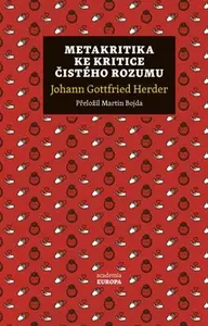 Metakritika ke Kritice čistého rozumu - Johann Gottfried Herder
