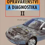 Opravárenství a diagnostika II - Josef Pošta, kolektiv autorů
