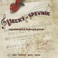 Veľký spevník najznámejších ľudových piesní - Vladimír Dobrucký