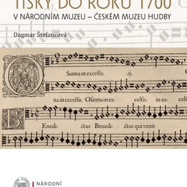 Tisky do roku 1700 v Národním muzeu - Českém muzeu hudby - Dagmar Štefancová - e-kniha