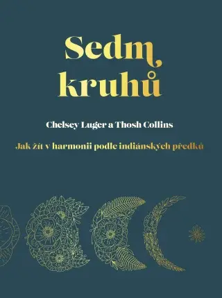 Sedm kruhů - Chelsey Luger, Thosh Collins