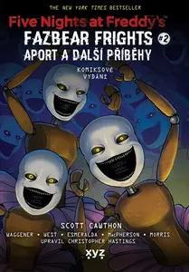 Five Nights at Freddy's: Aport a další příběhy (grafický román) - Scott Cawthon