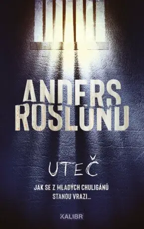 Uteč - Anders Roslund