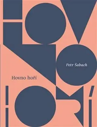 Hovno hoří - Petr Šabach
