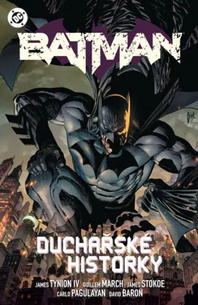 Batman 4: Duchařské historky - James Tynion IV., Guillem March