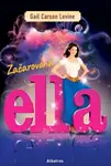 Začarovaná Ella - Gail Carson Levinová