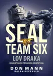 SEAL team six Lov draka (poškozená) - Don Mann, Ralph Pezzullo