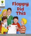 Oxford Reading Tree: Level 1: More First Words: Floppy Did - Roderick Hunt