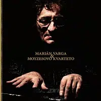 Marián Varga, Moyzesovo kvarteto – Marián Varga & Moyzesovo kvarteto LP