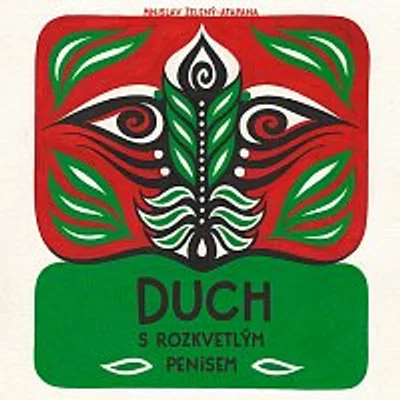 Martin Dusbaba – Zelený-Atapana: Duch s rozkvetlým penisem CD-MP3