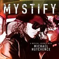 Michael Hutchence – Mystify: A Musical Journey With Michael Hutchence LP