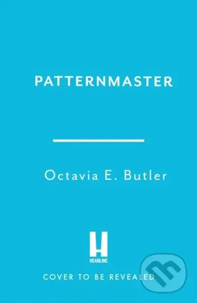 Patternmaster - Octavia E. Butler - kniha z kategorie Spoločenská beletria