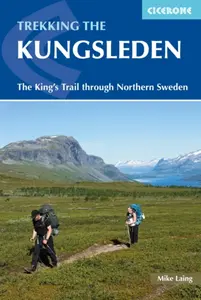 Cicerone Trekking the Kungsleden - Mike Laing