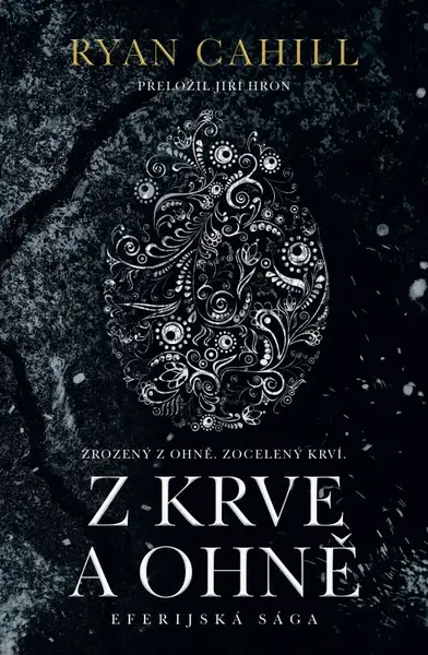 Z krve a ohně - Ryan Cahill