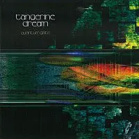 Tangerine Dream – Quantum Gate LP