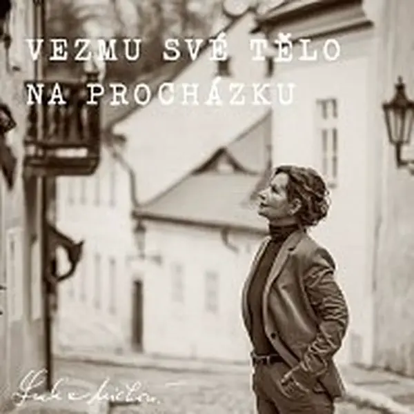 Lenka Ničková – Vezmu své tělo na procházku