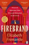 Firebrand (poškozená) - Elizabeth Fremantleová