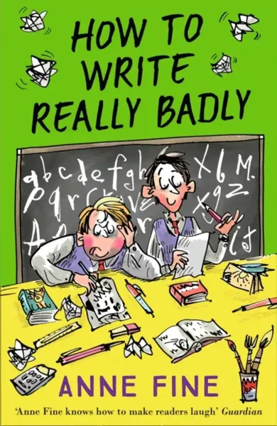 How to Write Really Badly - Fine Anne