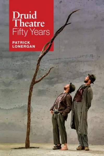 Druid Theatre - Patrick Lonergan