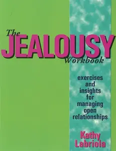 The Jealousy Workbook - Kathy Labriola