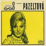 Hana Pazeltová – Černá růže (singly 1966-1969)